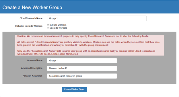Screenshot of CloudResearch's 'Create a New Worker Group' dialog window showing fields for naming the group, adding Worker IDs, and setting group permissions for reusable participant lists