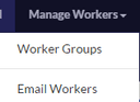 Screenshot of TurkPrime's navigation menu showing the 'Manage Workers' dropdown with the 'Email Workers' option highlighted
