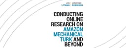 Conducting Online Research on Amazon Mechanical Turk and Beyond book cover, by Leib Litman and Jonathan Robinson