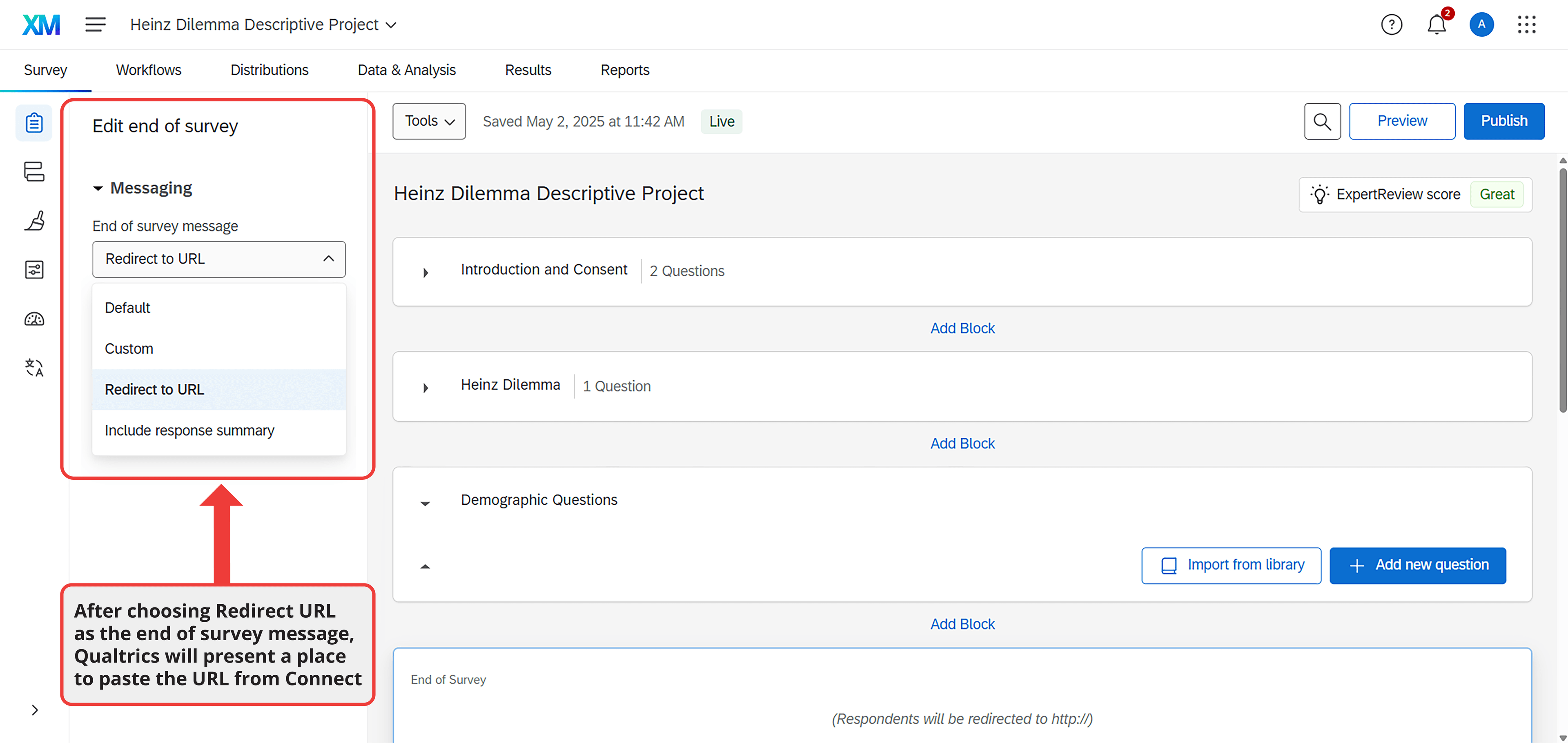 Qualtrics survey builder showing the End of Survey settings with 'Redirect to URL' selected as the end-of-survey message option, ready to paste the Connect redirect link.