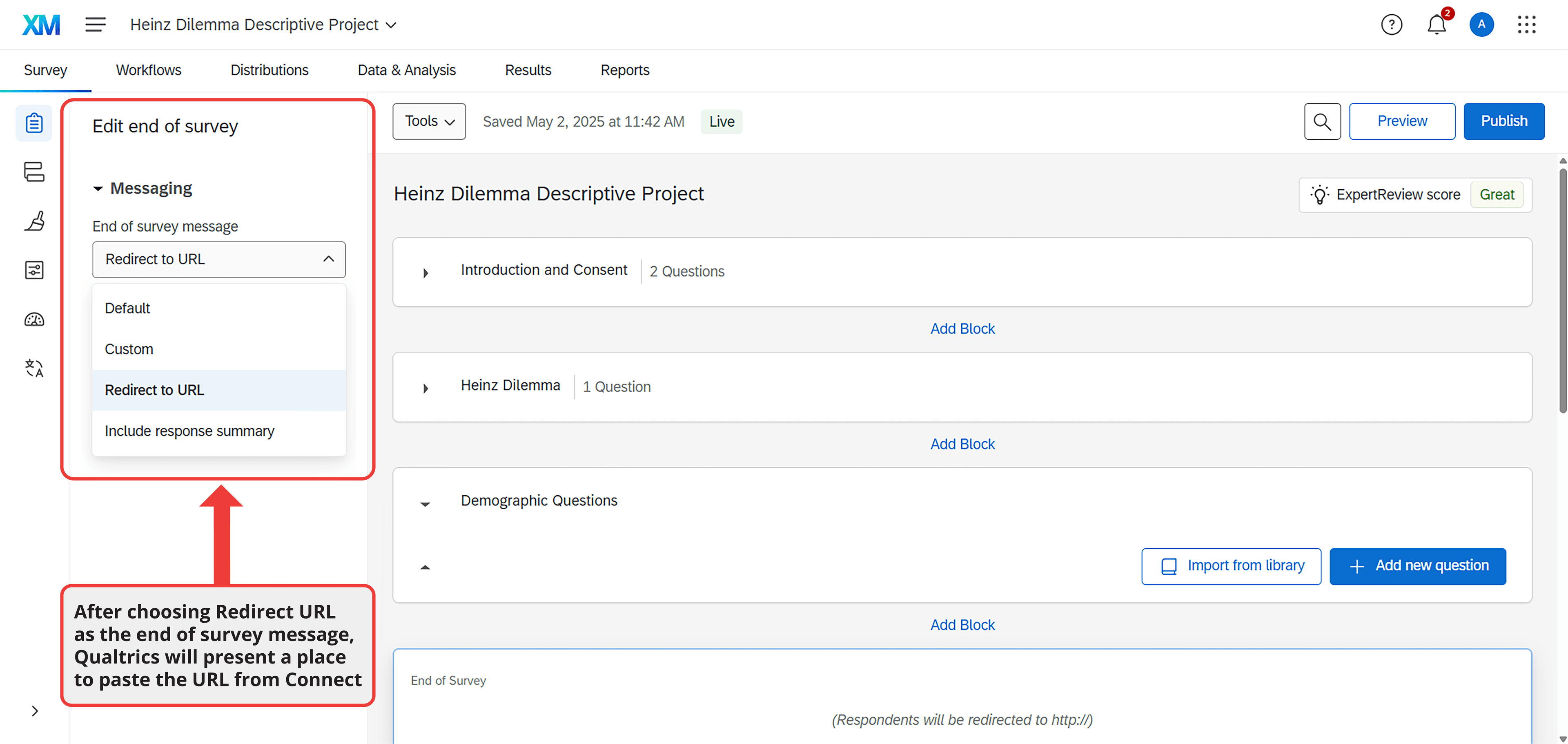 Qualtrics survey builder showing the End of Survey settings with 'Redirect to URL' selected as the end-of-survey message option, ready to paste the Connect redirect link.