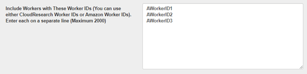 Screenshot of the Include Workers text box in CloudResearch's study setup where researchers can paste MTurk Worker IDs or CloudResearch IDs to specifically include those participants